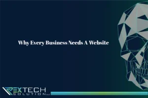 why-every-business-needs-a-website